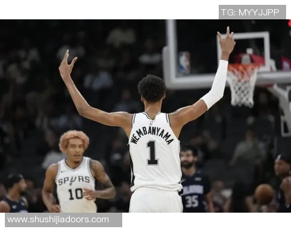 文班亚马新赛季表现惊艳场均20分10篮板3盖帽领跑新秀榜